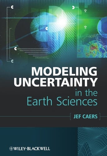 Modeling Uncertainty in the Earth Sciences