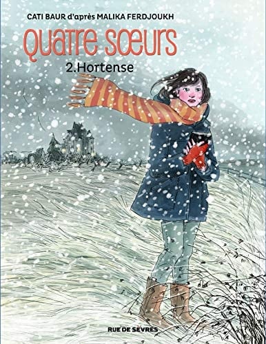 Quatre soeurs Hortense. Tome 2