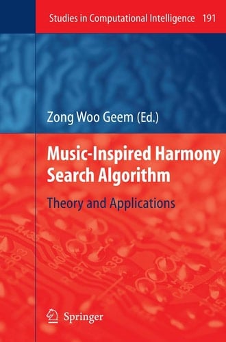 Music-Inspired Harmony Search Algorithm Theory and Applications