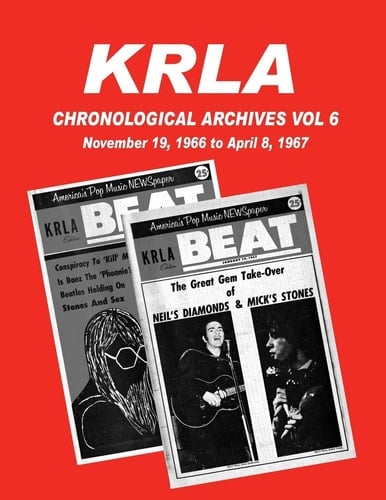 KRLA Chronological Archives Vol 6 November 19, 1966 to April 8, 1967