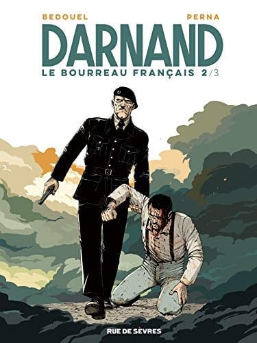 Darnand, le bourreau français