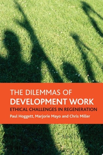 The dilemmas of development work Ethical challenges in regeneration