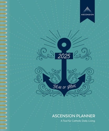 Ascension 2025 Planner A Tool for Catholic Living