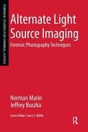Alternate Light Source Imaging Forensic Photography Techniques