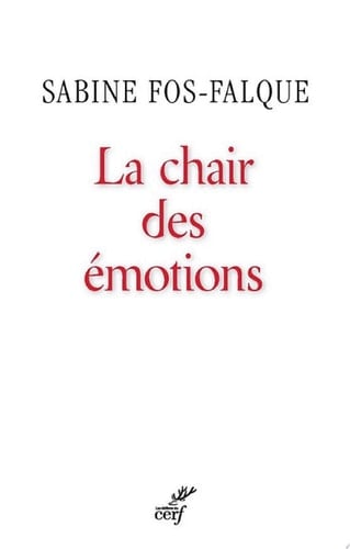 La chair des émotions