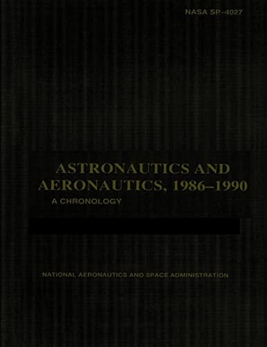 Astronautics and Aeronautics, 1986-1990