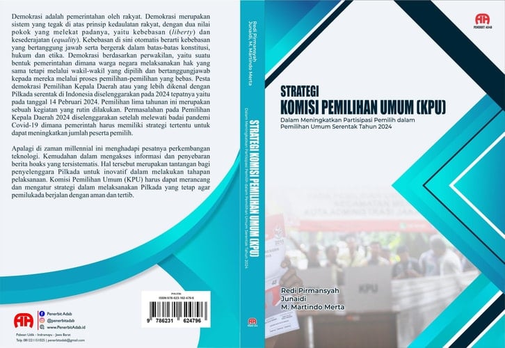 Strategi Komisi Pemilihan Umum (KPU) dalam Meningkatkan Partisipasi Pemilih Dalam Pemilihan Umum Serentak Tahun 2024