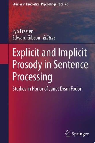 Explicit and Implicit Prosody in Sentence Processing