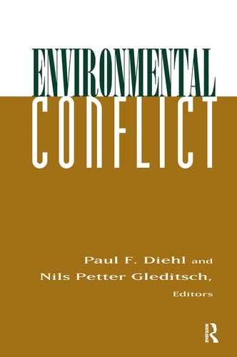 Environmental Conflict An Anthology