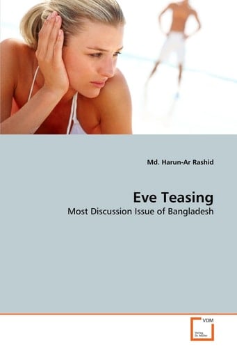 Eve Teasing: Most Discussion Issue of Bangladesh