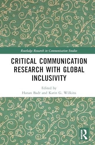 Critical Communication Research with Global Inclusivity