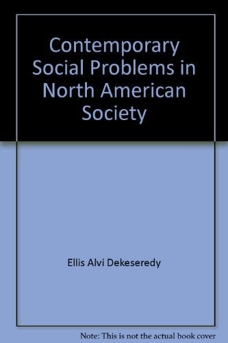 Contemporary Social Problems in North American Society