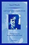 Gevangen vrijbuiter over het leven van Brendan Behan (1923-1964)