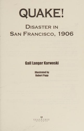 Quake! Disaster in San Francisco, 1906