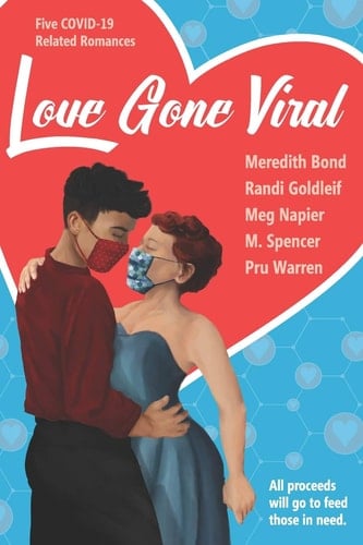 Love Gone Viral Five COVID-19 Related Romances