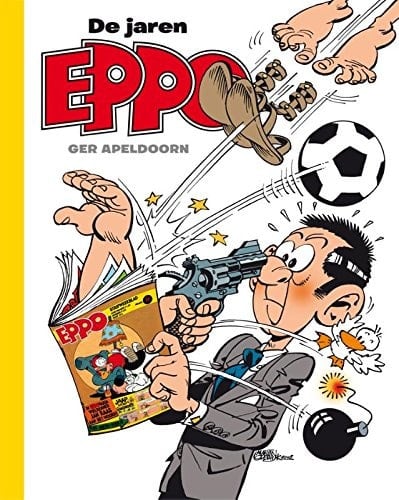 De jaren Eppo 35 jaar de allerbeste strips : 1975-2018