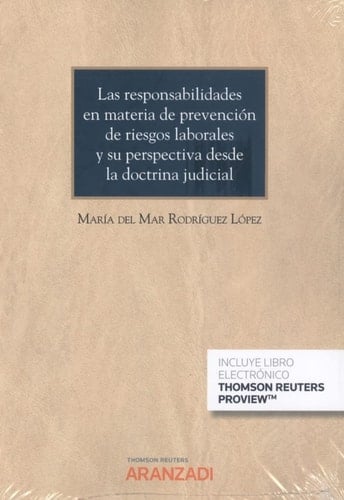 Las responsabilidades en materia de prevención de riesgos laborales y su perspectiva desde la doctrina judicial