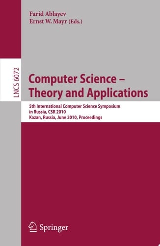 Computer Science -- Theory and Applications 5th International Computer Science Symposium in Russia, CSR 2010, Kazan, Russia, June 16-20, 2010, Proceedings