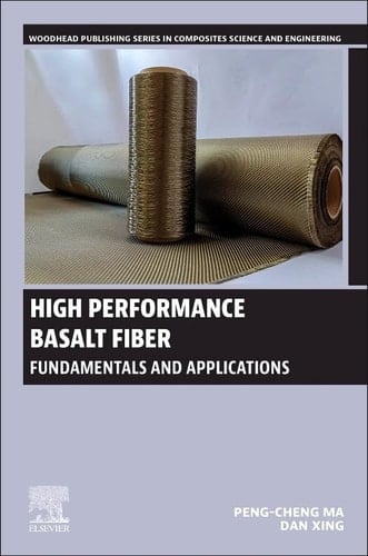 High Performance Basalt Fiber Fundamentals and Applications