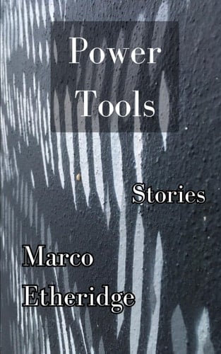 Power Tools: Stories
