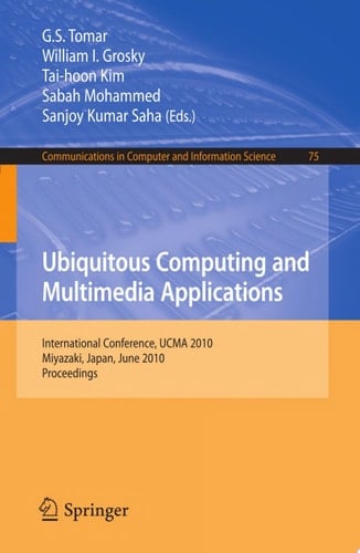 Ubiquitous Computing and Multimedia Applications