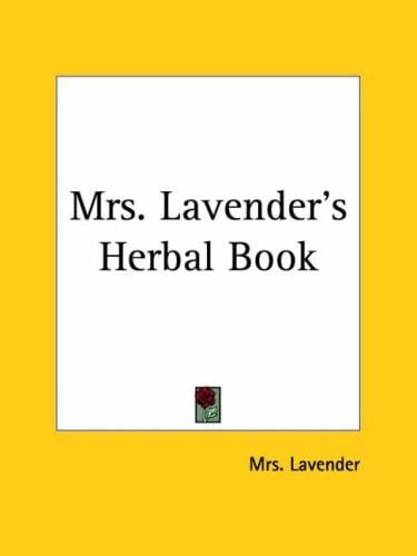 Mrs. Lavender's Herbal Book