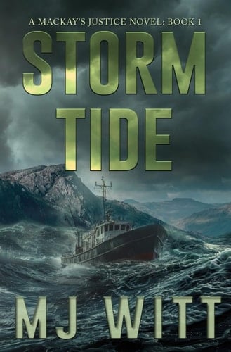 STORM TIDE: A MacKay's Justice Novel
