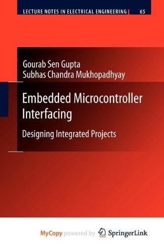 Embedded Microcontroller Interfacing Designing Integrated Projects