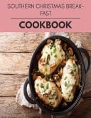 Southern Christmas Breakfast Cookbook Reset Your Metabolism with a Clean Ketogenic Diet