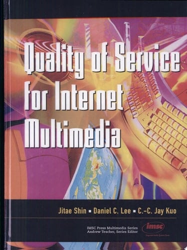 Quality of Service for Internet Multimedia