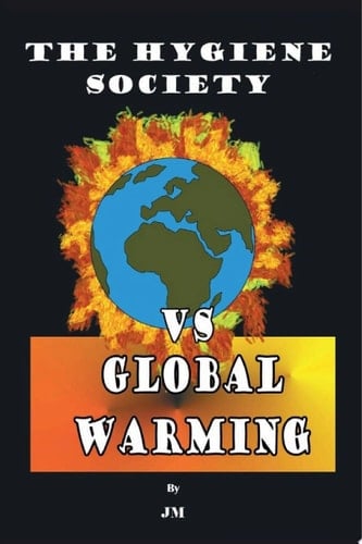 The Hygiene Society vs Global Warming