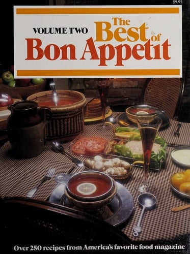 The Best of Bon Appetit® A Collection of Recipes from America's Favorite Leading Food Magazine
