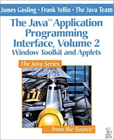 Window Toolkit and Applets (The Java(TM) Application Programming Interface, Volume 2)