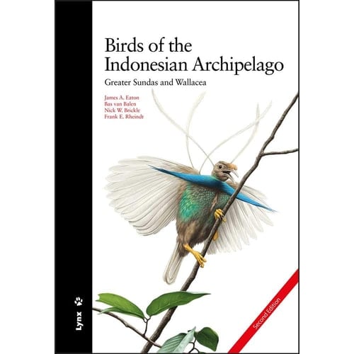 Birds of the Indonesian Archipelago Greater Sundas and Wallacea