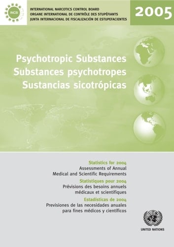 Psychotropic Substances 2005/Substances Psychotropes 2005/Sustancias Sicotrópicas 2005