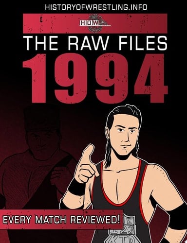 The Raw Files: 1994