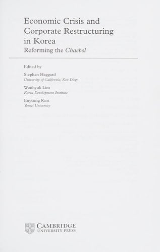 Economic Crisis and Corporate Restructuring in Korea Reforming the Chaebol