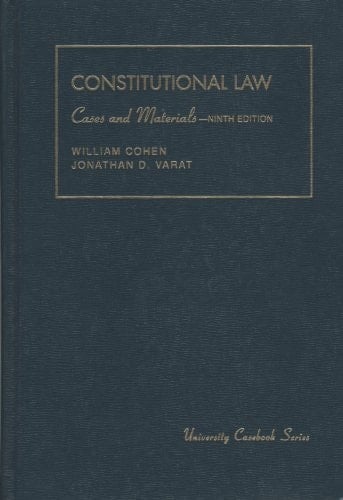 Constitutional Law: Cases and Materials (University Casebook)