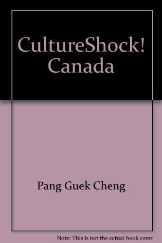 CultureShock! A Survival Guide to Customs and Etiquette,Canada