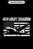 Composition Notebook 48th Airlift Squadron Journal/Notebook Blank Lined Ruled 6x9 100 Pages
