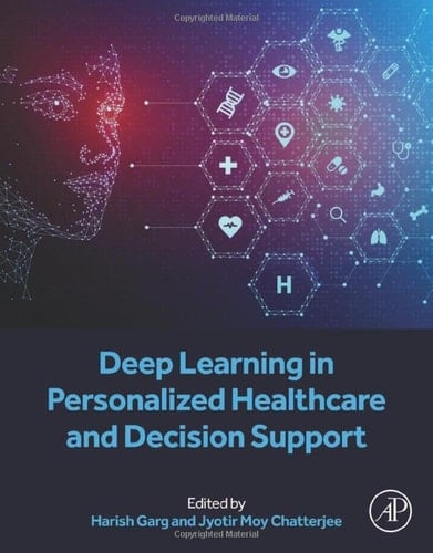 Deep Learning in Personalized Healthcare and Decision Support