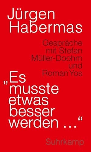 "Es musste etwas besser werden ..." Gespräche mit Stefan Müller-Doohm und Roman Yos