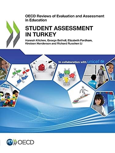 OECD Reviews of Evaluation and Assessment in Education Student Assessment in Turkey