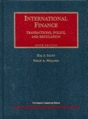 International Finance: Transactions, Policy and Regulations (University Casebook Series)