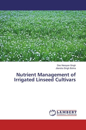 Nutrient Management of Irrigated Linseed Cultivars