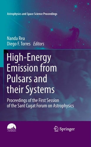 High-Energy Emission from Pulsars and their Systems Proceedings of the First Session of the Sant Cugat Forum on Astrophysics
