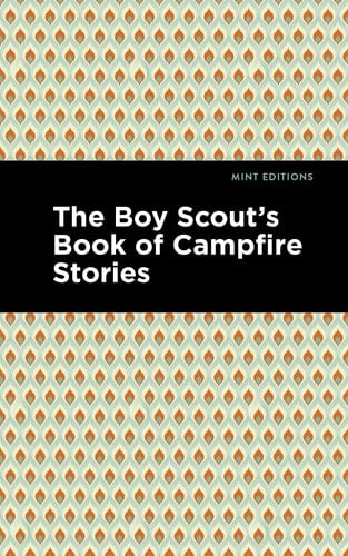 The Boy Scout's Book of Campfire Stories