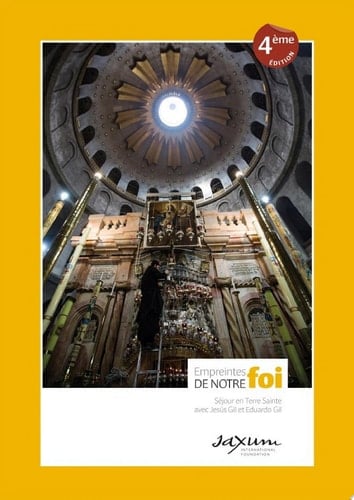 Empreintes de notre foi Séjour en Terre Sainte