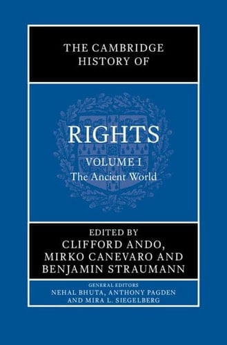 The Cambridge History of Rights: Volume 1, The Ancient World