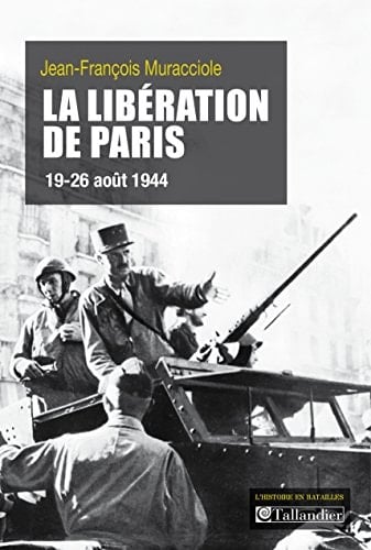La Libération de Paris 19-26 août 1944